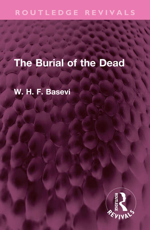 Book cover of The Burial of the Dead (Routledge Revivals)