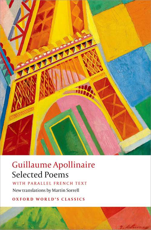 Book cover of Selected Poems: with parallel French text (Oxford World's Classics)