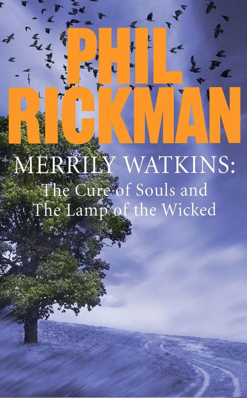 Book cover of Merrily Watkins collection 2: Cure of Souls and Lamp of the Wicked (Main)