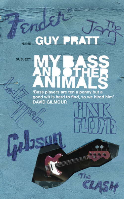 Book cover of My Bass and Other Animals