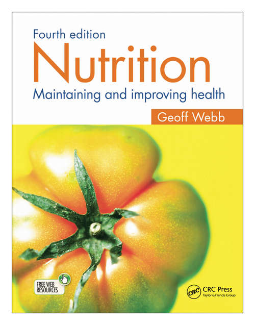 Book cover of Nutrition: Maintaining and improving health, Fourth edition