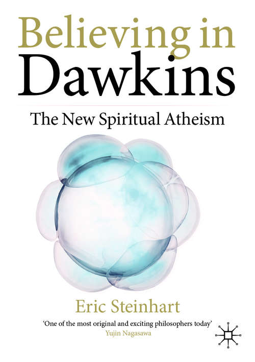 Book cover of Believing in Dawkins: The New Spiritual Atheism (1st ed. 2020)