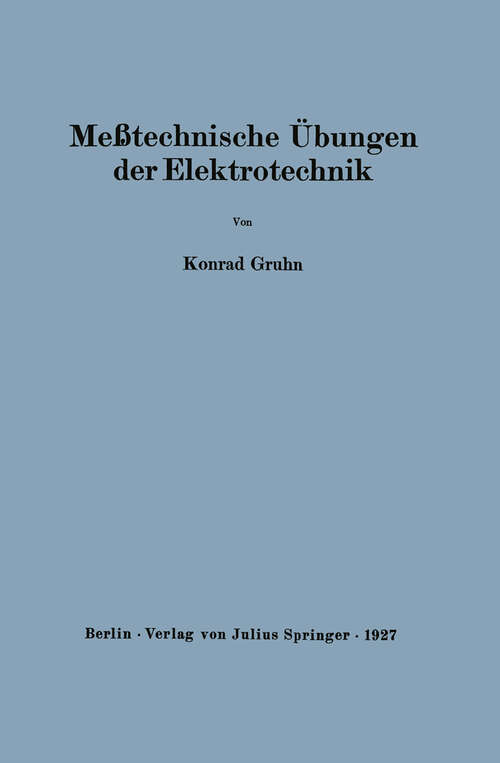 Book cover of Meßtechnische Übungen der Elektrotechnik (1927)