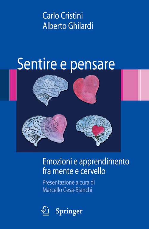 Book cover of Sentire e pensare: Emozioni e apprendimento fra mente e cervello (2009)