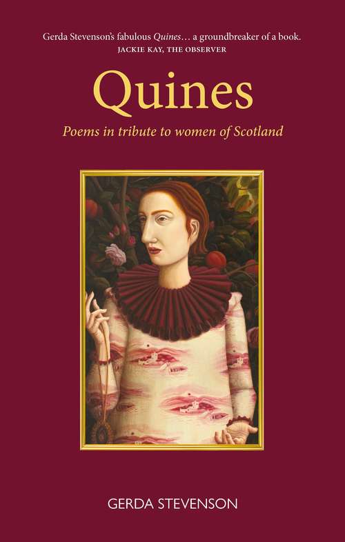Book cover of Quines: Poems in tribute to women of Scotland
