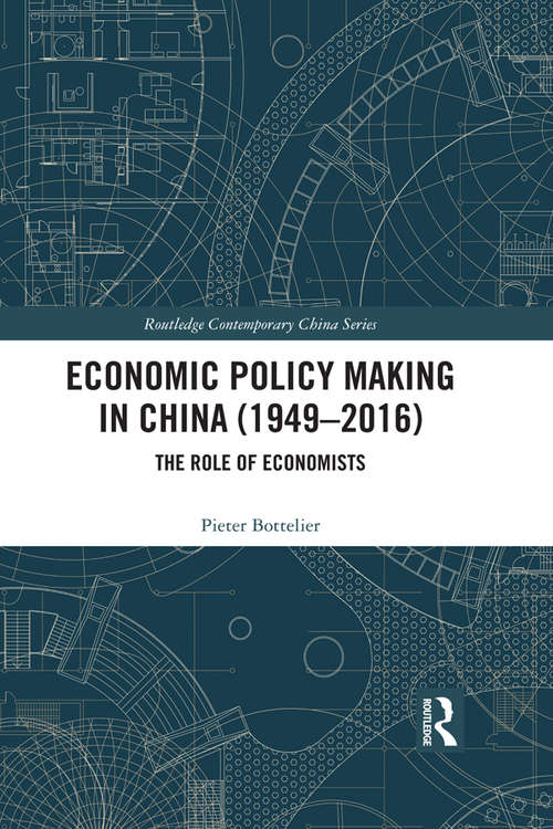 Book cover of Economic Policy Making In China: The Role of Economists (Routledge Contemporary China Series)