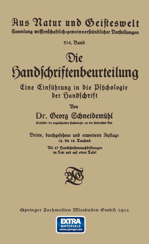 Book cover of Die Handschriftenbeurteilung: Eine Einführung in die Psÿchologie der Handschrift (3. Aufl. 1922) (Aus Natur und Geisteswelt #514)