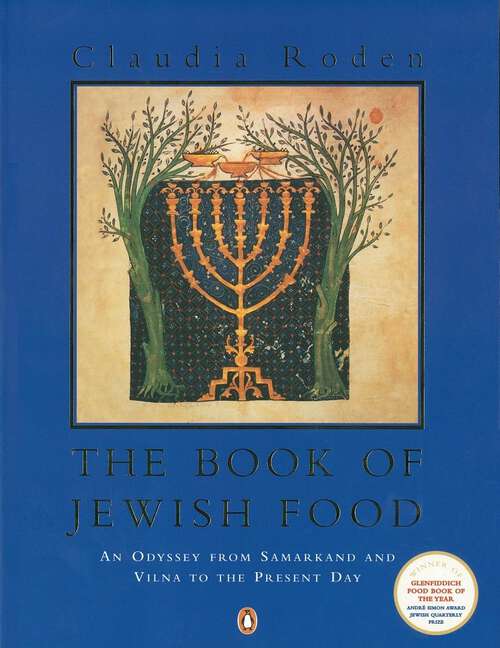 Book cover of The Book of Jewish Food: An Odyssey from Samarkand and Vilna to the Present Day (2)