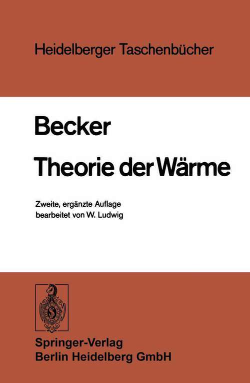Book cover of Theorie der Wärme (2. Aufl. 1978) (Heidelberger Taschenbücher #10)