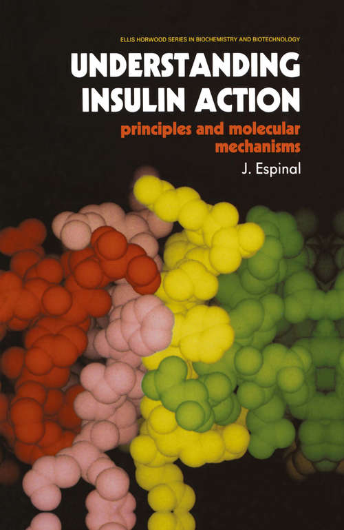 Book cover of Understanding Insulin Action: Principles and Molecular Mechanisms (1989) (Ettore Majorana International Science Series)