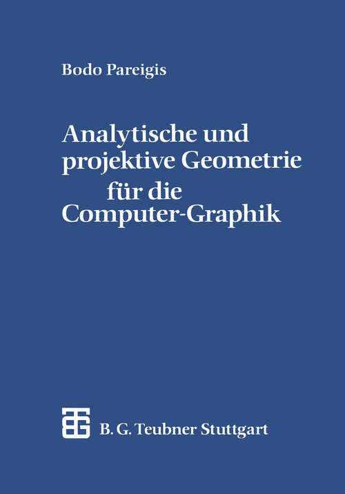 Book cover of Analytische und projektive Geometrie für die Computer-Graphik (1990)