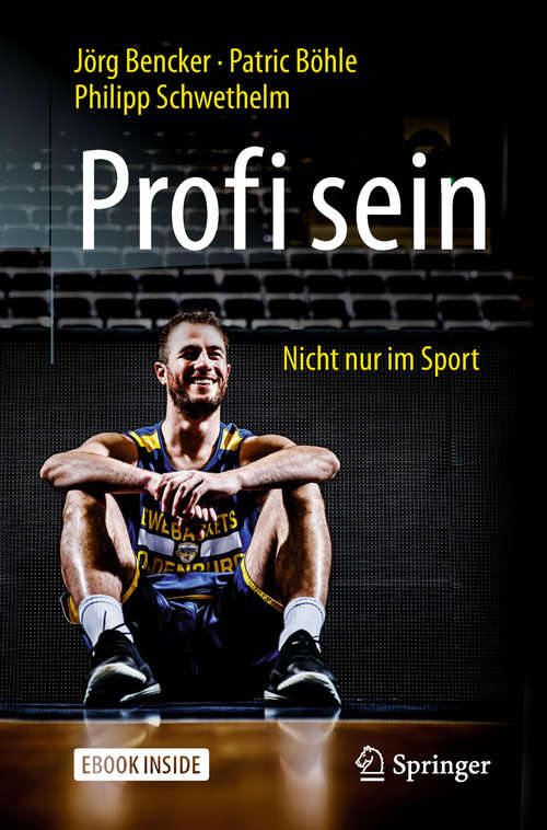Book cover of Profi sein - Nicht nur im Sport (1. Aufl. 2018)