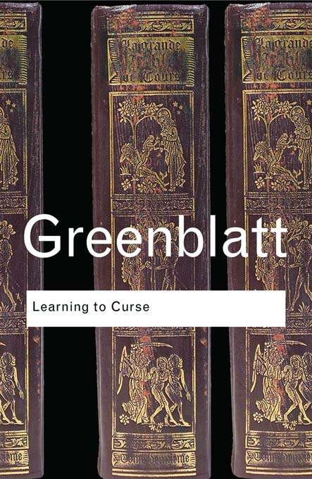 Book cover of Learning to Curse: Essays in Early Modern Culture