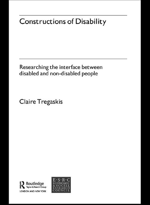Book cover of Constructions of Disability: Researching Inclusion in Community Leisure