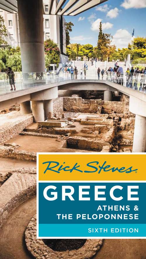 Book cover of Rick Steves Greece: Athens & the Peloponnese (6) (Rick Steves)