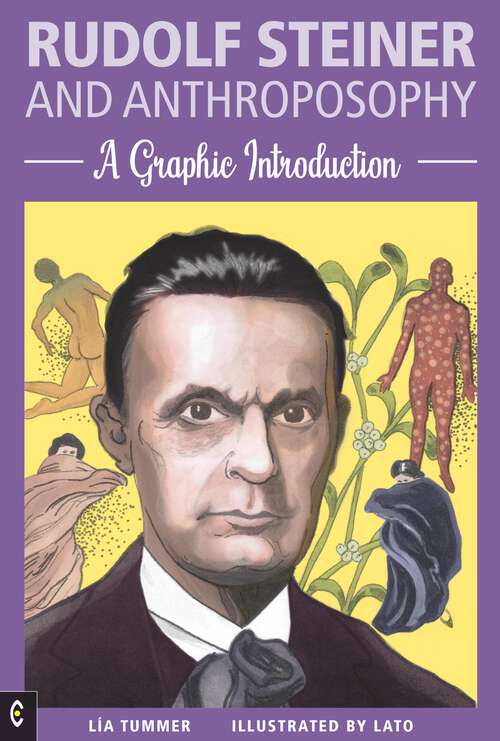 Book cover of Rudolf Steiner and Anthroposophy: A Graphic Introduction