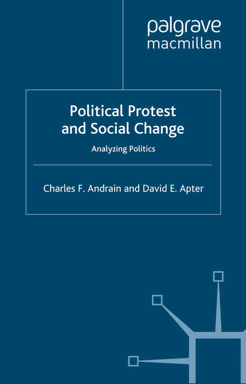 Book cover of Political Protest and Social Change: Analyzing Politics (1995)