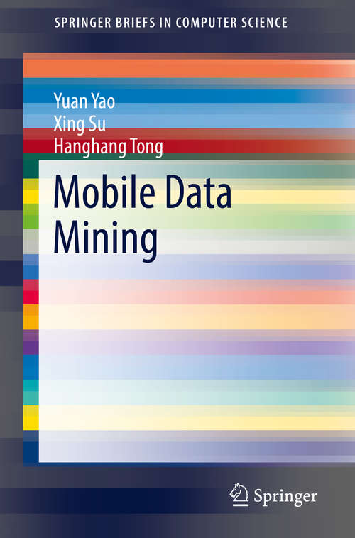 Book cover of Mobile Data Mining (SpringerBriefs in Computer Science)