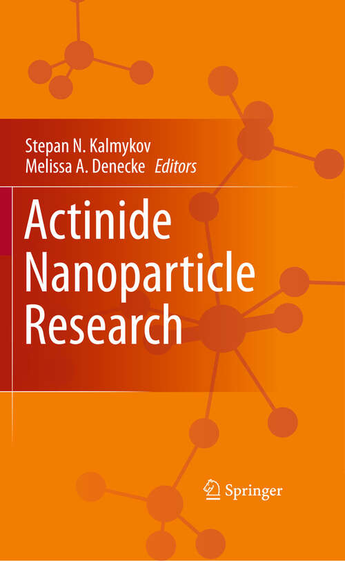 Book cover of Actinide Nanoparticle Research (2011)