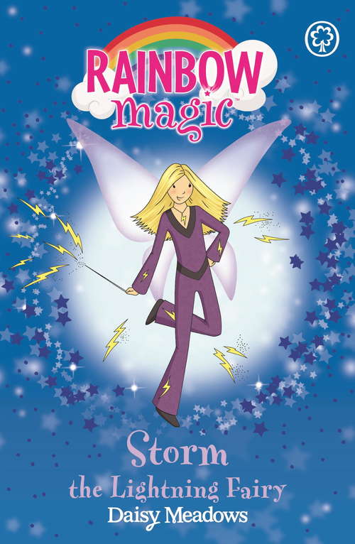 Book cover of Storm The Lightning Fairy: The Weather Fairies Book 6 (Rainbow Magic)