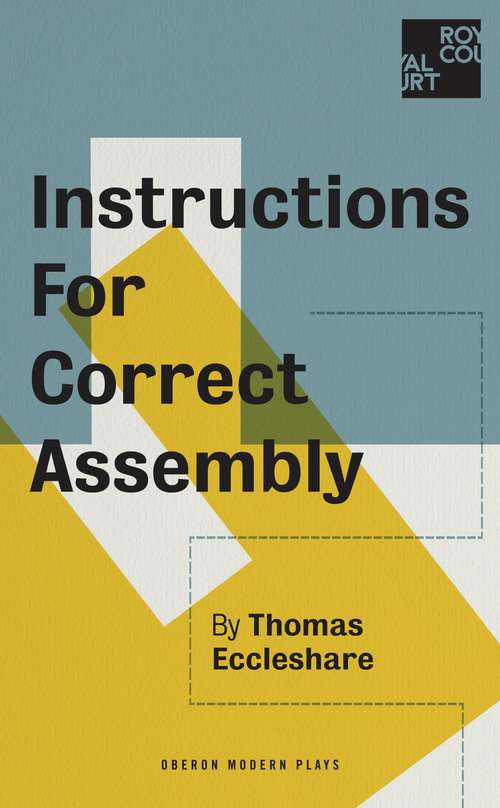 Book cover of Instructions for Correct Assembly (Oberon Modern Plays)