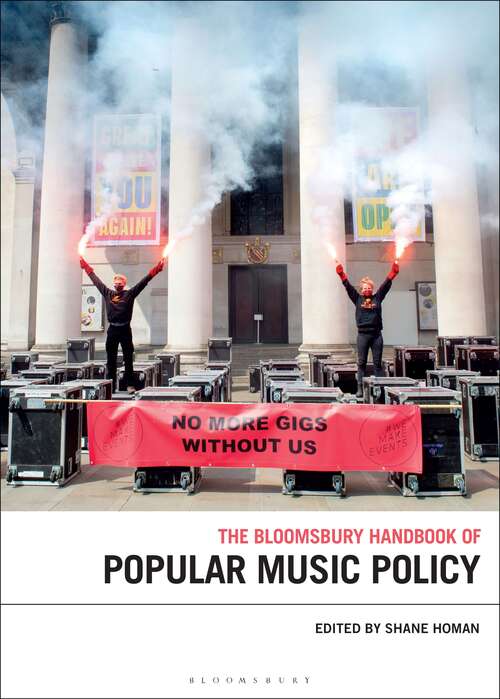 Book cover of The Bloomsbury Handbook of Popular Music Policy (Bloomsbury Handbooks)