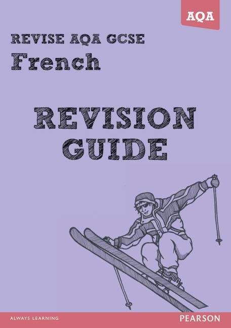 Book cover of Revise AQA: GCSE French Revision Guide (PDF)