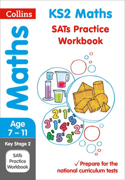 Book cover of Collins KS2 Revision and Practice — KS2 MATHS SATS PRACTICE WORKBOOK: 2019 tests (Collins KS2 Sats Revision And Practice (PDF))
