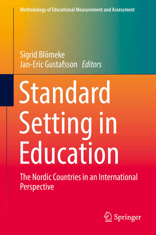 Book cover of Standard Setting in Education: The Nordic Countries in an International Perspective (Methodology of Educational Measurement and Assessment)
