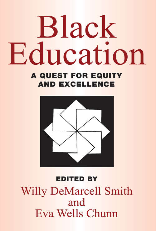 Book cover of Black Education: A Quest for Equity and Excellence