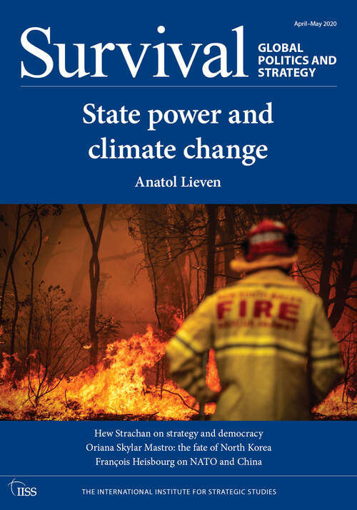 Book cover of Survival (April-May 2020): State Power and Climate Change