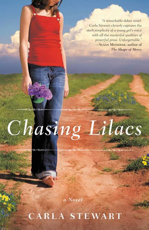 Book cover of Chasing Lilacs: A Novel