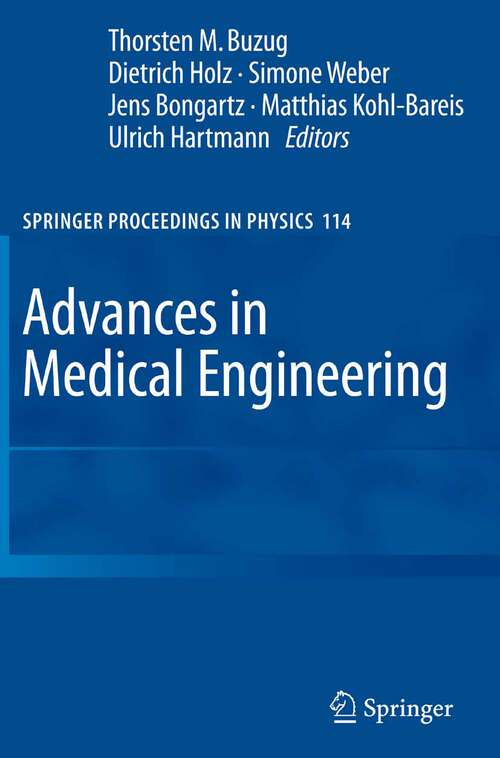 Book cover of Advances in Medical Engineering (2007) (Springer Proceedings in Physics #114)