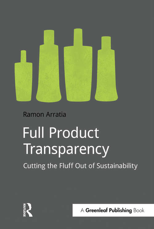 Book cover of Full Product Transparency: Cutting the Fluff Out of Sustainability (Doshorts Ser.)