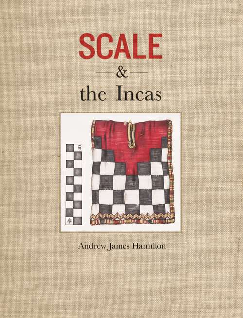 Book cover of Scale and the Incas