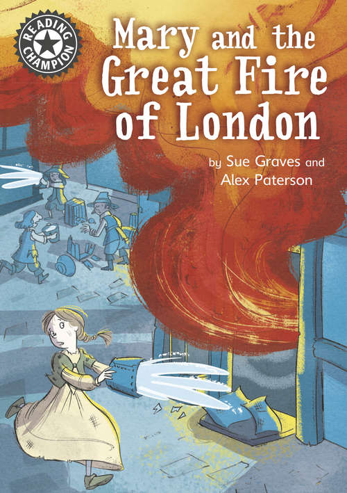 Book cover of Mary and the Great Fire of London: Independent Reading 13 (Reading Champion #2)