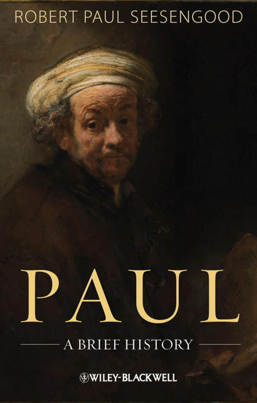 Book cover of Paul: A Brief History (Wiley Blackwell Brief Histories of Religion)
