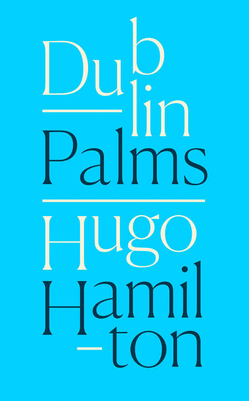 Book cover of Dublin Palms (ePub edition)