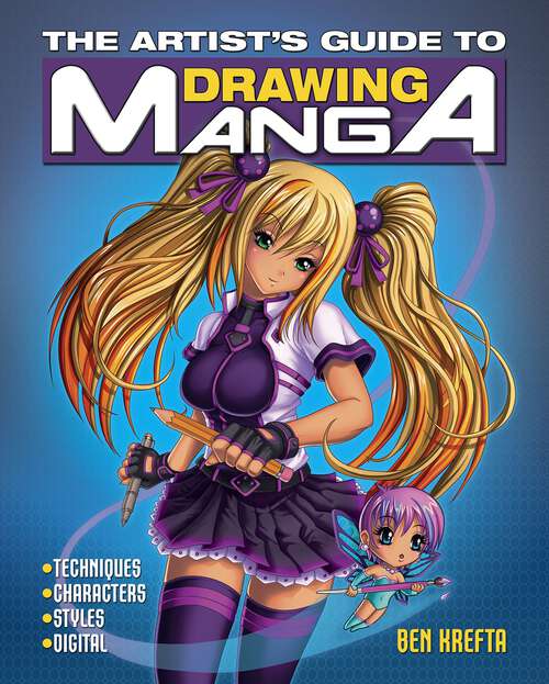 Book cover of The Artist's Guide to Drawing Manga