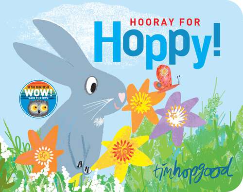 Book cover of Hooray for Hoppy: A First Book of Senses