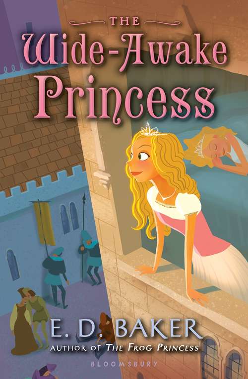 Book cover of The Wide-Awake Princess: A Tale Of The Wide-awake Princess (The Wide-Awake Princess #1)