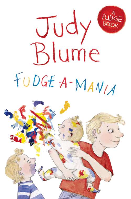 Book cover of Fudge-a-Mania (Fudge #4)