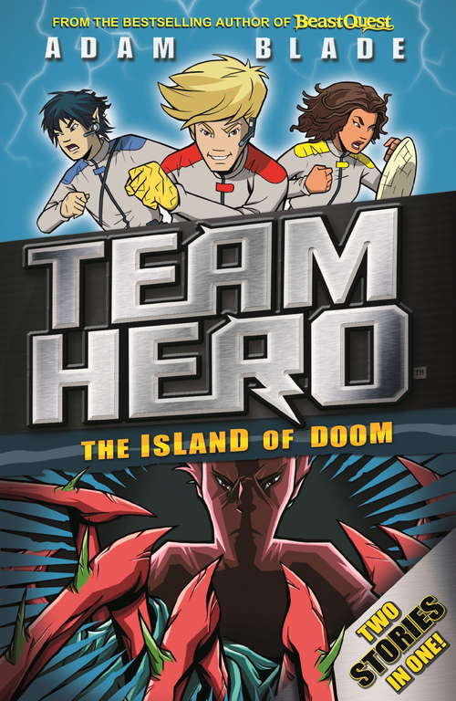 Book cover of The Island of Doom: Special Bumper Book 2 (Team Hero #2)