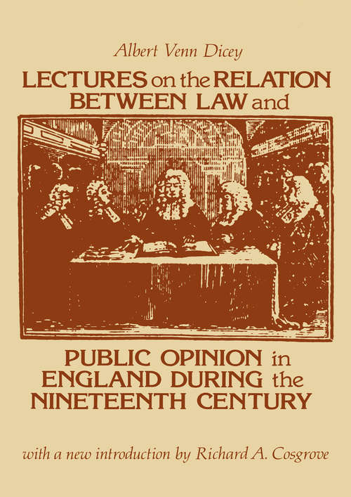 Book cover of Lectures on the Relation Between Law and Public Opinion in England During the Nineteenth Century (2) (Social Science Classics)