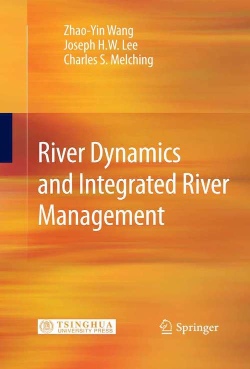 Book cover of River Dynamics and Integrated River Management (2015)