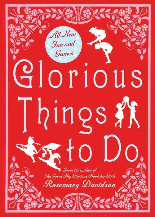 Book cover of Glorious Things to Do