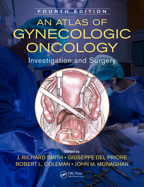 Book cover of An Atlas of Gynecologic Oncology: Investigation and Surgery, Fourth Edition (4)