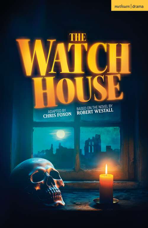Book cover of The Watch House (Plays for Young People)