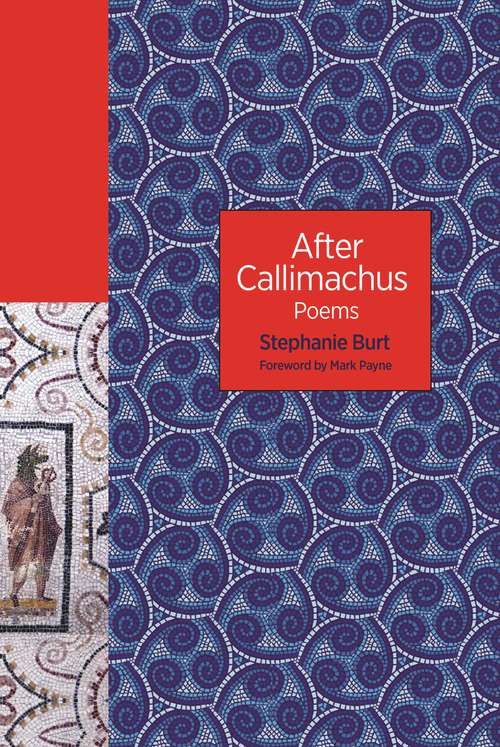 Book cover of After Callimachus: Poems (The Lockert Library of Poetry in Translation #139)