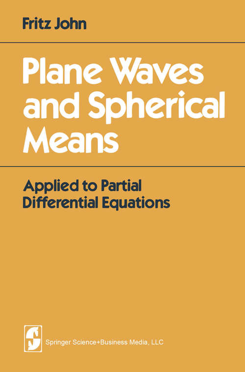 Book cover of Plane Waves and Spherical Means: Applied to Partial Differential Equations (1981)